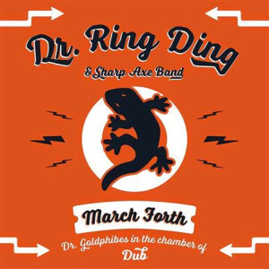 Dr. Ring Ding & Sharp Axe Band - March Forth - lp