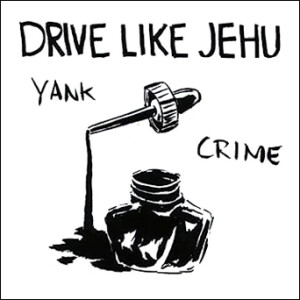 Drive Like Jehu - Yank Crime - lp + 7"