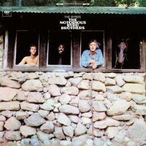 Byrds, The - Notorious Byrd Brothers
