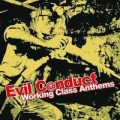 Evil Conduct - Working class anthems - lp