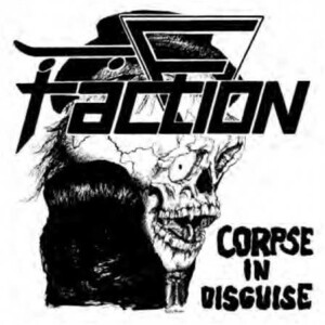 Faction, The - Corpse in disguise (Schnapper) - 12"