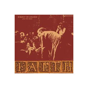 Faith - Subject to Change plus First Demo - (clear) col lp