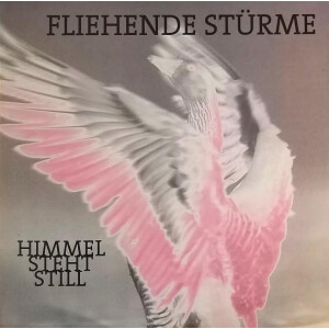 Fliehende Stürme - Himmel Steht Still (Reissue)