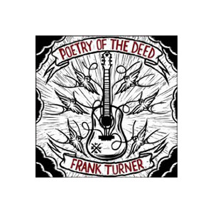 Frank Turner - Poetry of the deed - lp
