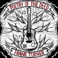 Frank Turner - Poetry of the deed - lp