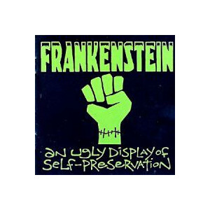 Frankenstein - An ugly display of self-preservation - lp