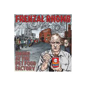 Frenzal Rhomb - Smoko At The Pet Food Factory - lp