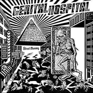 Genital Hospital - Street mummy - lp