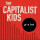 Capitalist Kids, The - At a loss