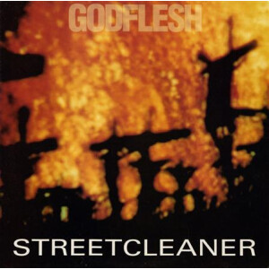 Godflesh - Streetcleaner - lp