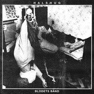 Halshug - Blodets Band - lp