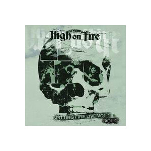 High On Fire - Spitting fire Live - 2xlp