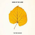 Home of the Lame - The Tree Museum - 10"