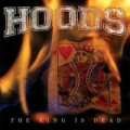 Hoods - The king is dead - cd