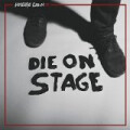 Hostage Calm - Die On Stage - col. lp