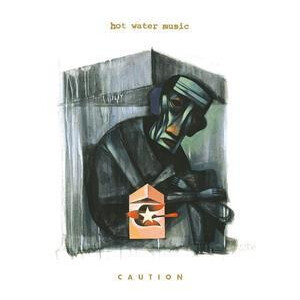 Hot Water Music - Caution - lp