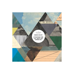 If Footmen Tire you... / Raven McCoy - split - 7"