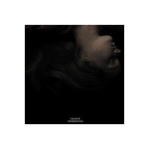 Celeste - Nihiliste(s)