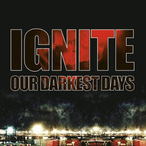 Ignite - Our Darkest Days (Reissue) (turquoise) col lp