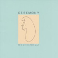 Ceremony - The L-Shaped Man