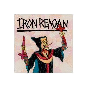 Iron Reagan - Crossover Ministry - cd
