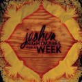 Joshua / Nightmares For A Week - split - 7"