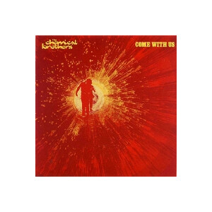 Chemical Brothers, The - Come with Us