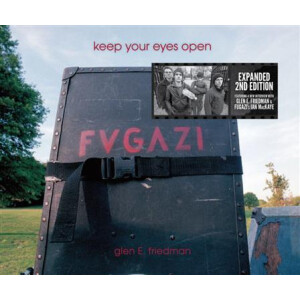 Glen E. Friedman - Keep Your Eyes Open buch