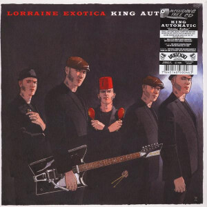 King Automatic - Lorraine Exotica - lp + cd
