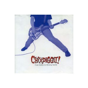 Chixdiggit - From Scene to Shining Scene (Reissue)