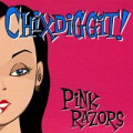 Chixdiggit - Pink Razors