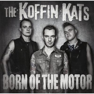 Koffin Kats - Born Of The Motor - col lp