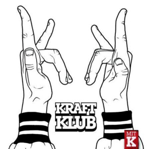 Kraftklub - Mit K - lp