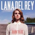 Lana Del Rey - Born to Die - lp