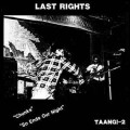 Last Rights - Chunks / So ends our night - 7"
