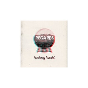 Lee Corey Oswald - Regards - lp