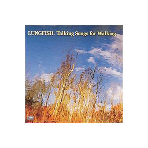 Lungfish - Talking songs for walking (clear) col lp