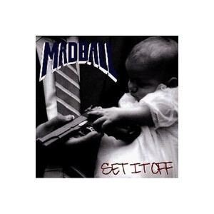 Madball - Set it off - lp