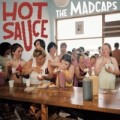 Madcaps, The - Hot Sauce - lp
