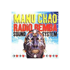 Manu Chao - Radio Bemba Sound System - 2xlp + cd
