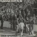 Cock Sparrer - Runnin Riot In 84