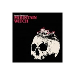 Mountain Witch - Burning Village - digi-cd