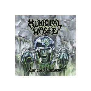 Municipal Waste - Slime and Punishment - col. lp