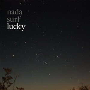 Nada Surf - Lucky lp