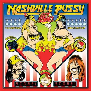 Nashville Pussy - Get Some! lp