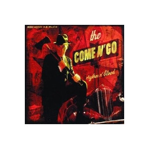 Come N Go, The - Rhythm n blood
