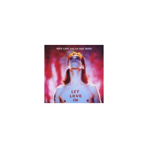 Nick Cave & the Bad Seeds - Let Love In - lp