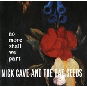 Nick Cave & the Bad Seeds - No more shall we part - 2xlp