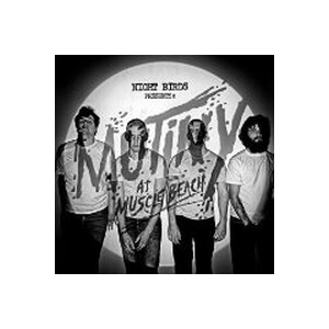 Night Birds - Mutiny At Muscle Beach - lp