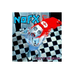 NoFx - Pump up the valuum - cd